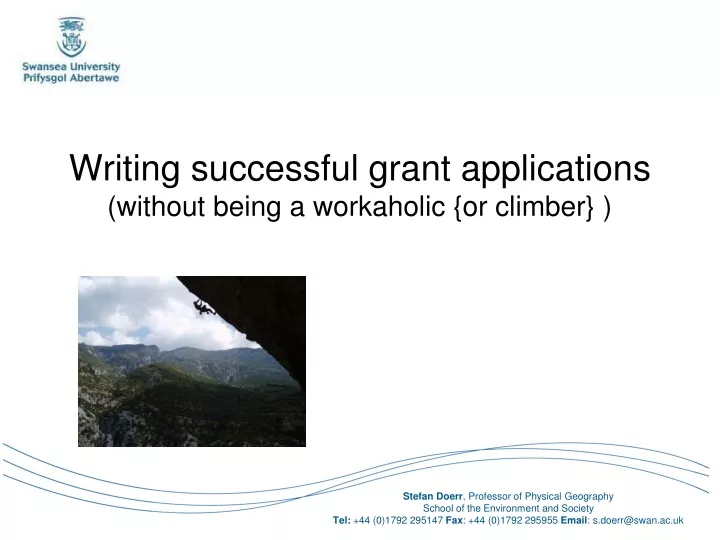 writing successful grant applications without being a workaholic or climber