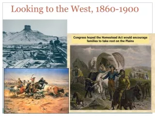 Looking to the West, 1860-1900