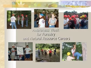 Awareness Week  for Forestry  and Natural Resource Careers
