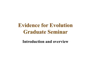 Evidence for Evolution Graduate Seminar