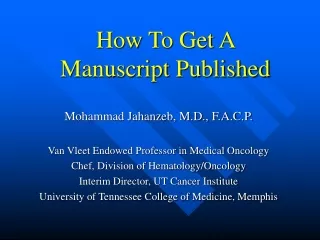 How To Get A  Manuscript Published