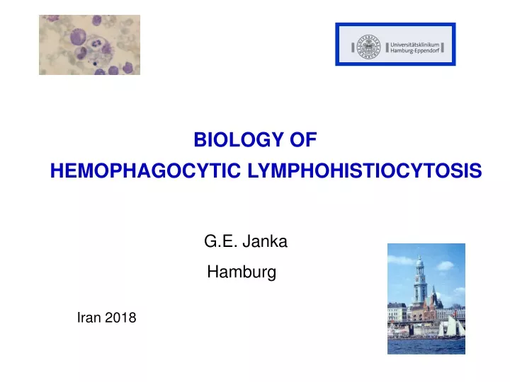 biology of hemophagocytic lymphohistiocytosis