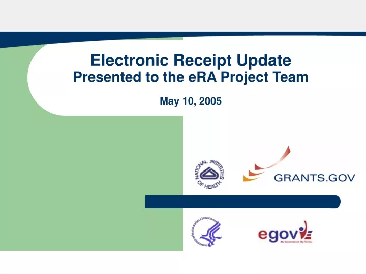 electronic receipt update presented to the era project team may 10 2005