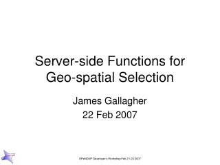 Server-side Functions for Geo-spatial Selection