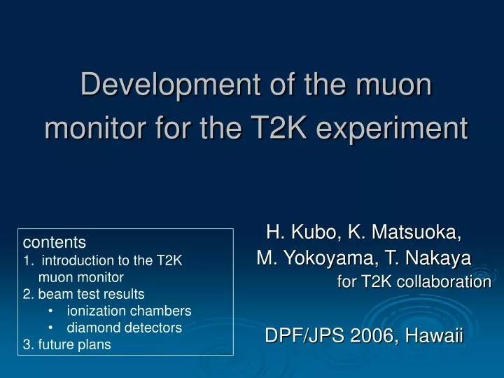 development of the muon monitor for the t2k experiment