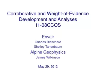 Corroborative and Weight-of-Evidence  Development and Analyses 11-08CCOS