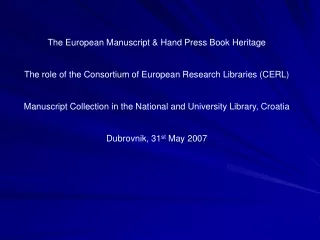 The European Manuscript &amp; Hand Press Book Heritage
