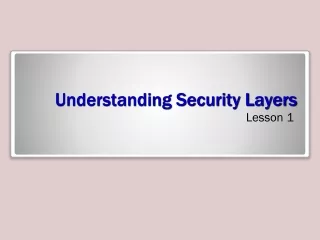 Understanding Security Layers
