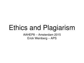 Ethics and Plagiarism