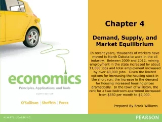 Chapter 4 Demand, Supply, and Market Equilibrium
