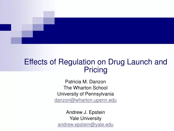 effects of regulation on drug launch and pricing