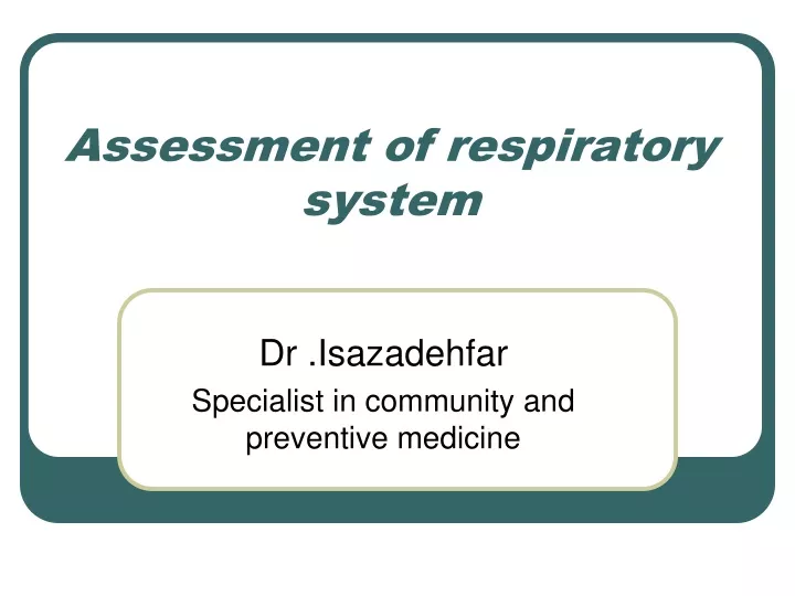 assessment of respiratory system