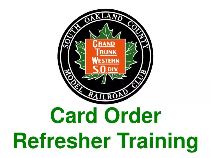 card order refresher training