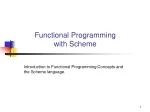 Functional Programming with Scheme - Introduction to Concepts and Language - slide 1