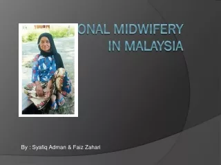 Traditional Midwifery in Malaysia