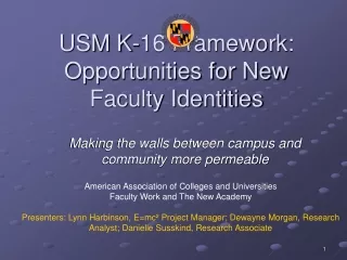 USM K-16 Framework: Opportunities for New Faculty Identities
