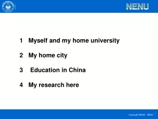 Myself and my home university My home city  Education in China My research here