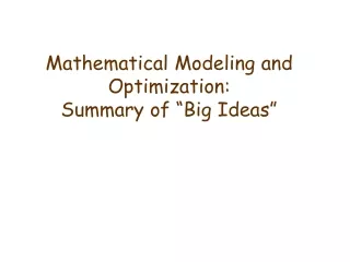 Mathematical Modeling and Optimization: Summary of “Big Ideas”