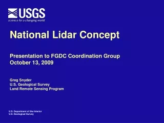 National Lidar Concept Presentation to FGDC Coordination Group  October 13, 2009
