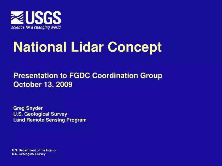 national lidar concept presentation to fgdc coordination group october 13 2009