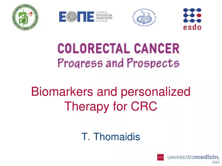 biomarkers and personalized therapy for crc t thomaidis