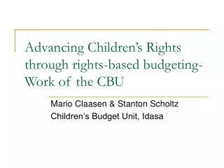 Advancing Children’s Rights through rights-based budgeting- Work of the CBU