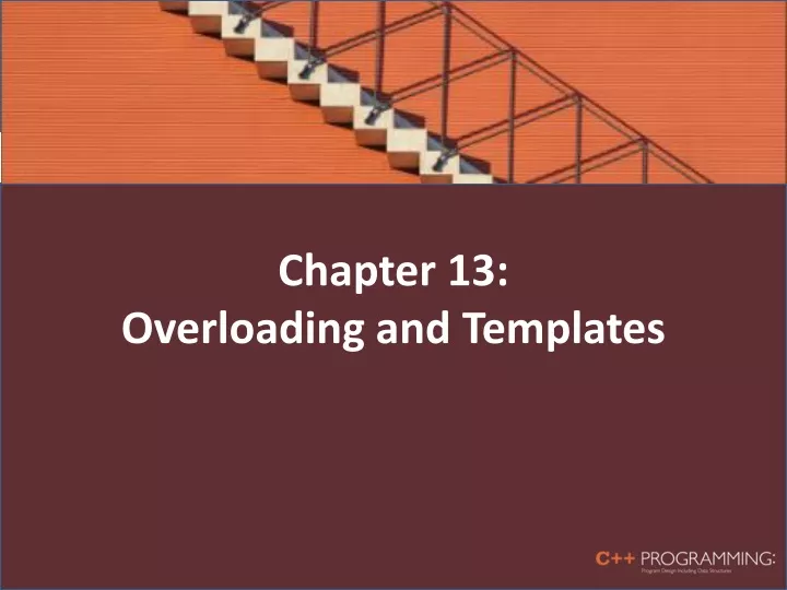 chapter 13 overloading and templates