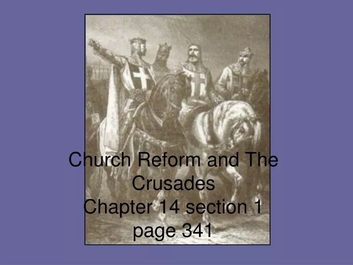 church reform and the crusades chapter 14 section 1 page 341