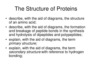 The Structure of Proteins