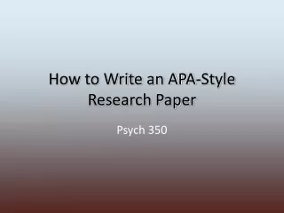 How to Write an APA-Style Research Paper
