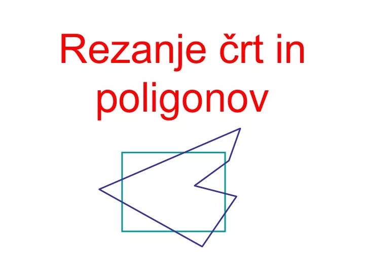 rezanje rt in poligonov