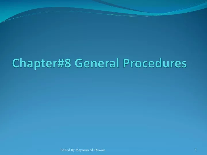 chapter 8 general procedures