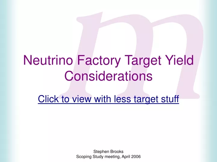 neutrino factory target yield considerations