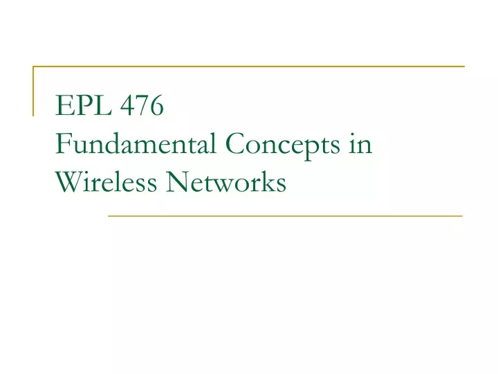 epl 476 fundamental concepts in wireless networks
