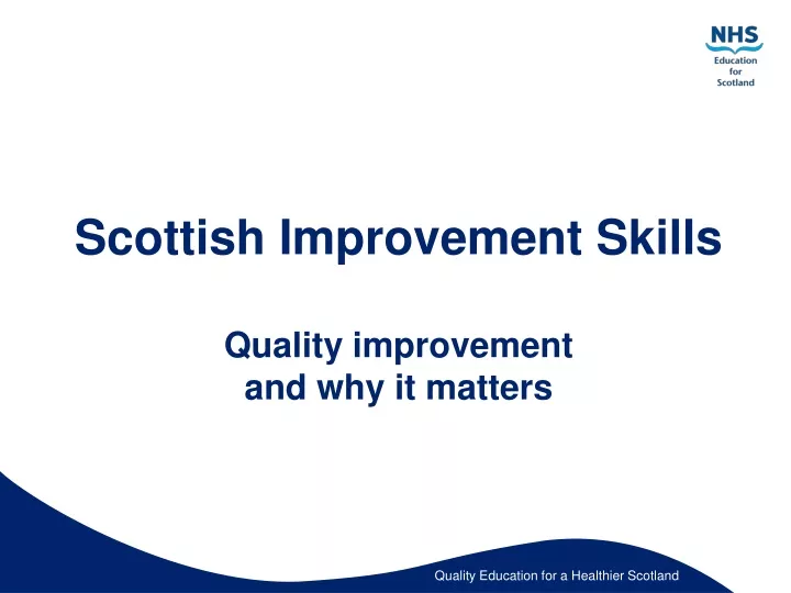 scottish improvement skills quality improvement