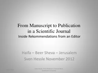 From Manuscript to Publication in a Scientific Journal   Inside Rekommendations from an Editor