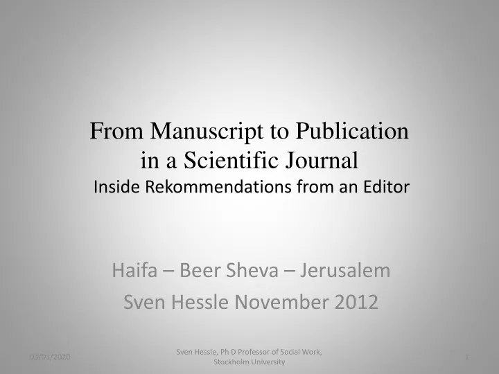 from manuscript to publication in a scientific journal inside rekommendations from an editor