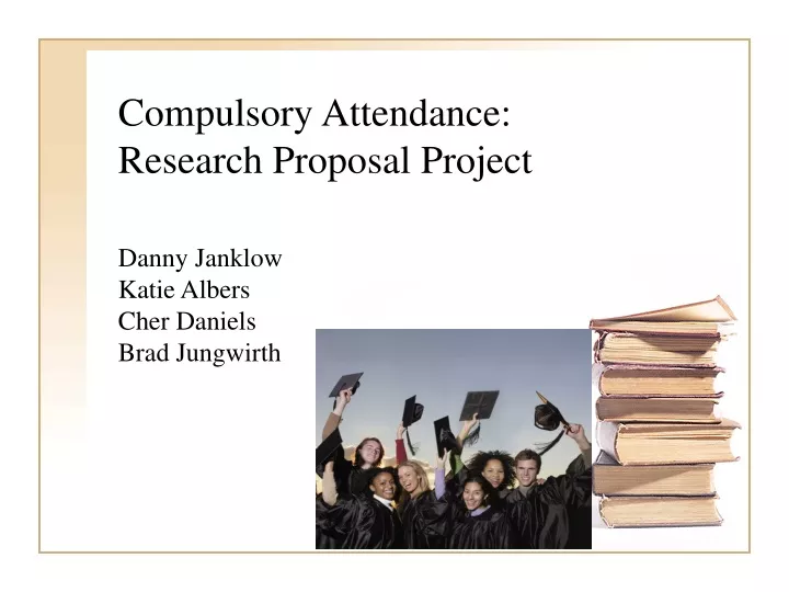 compulsory attendance research proposal project