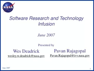 Software Research and Technology Infusion  June 2007 Presented by