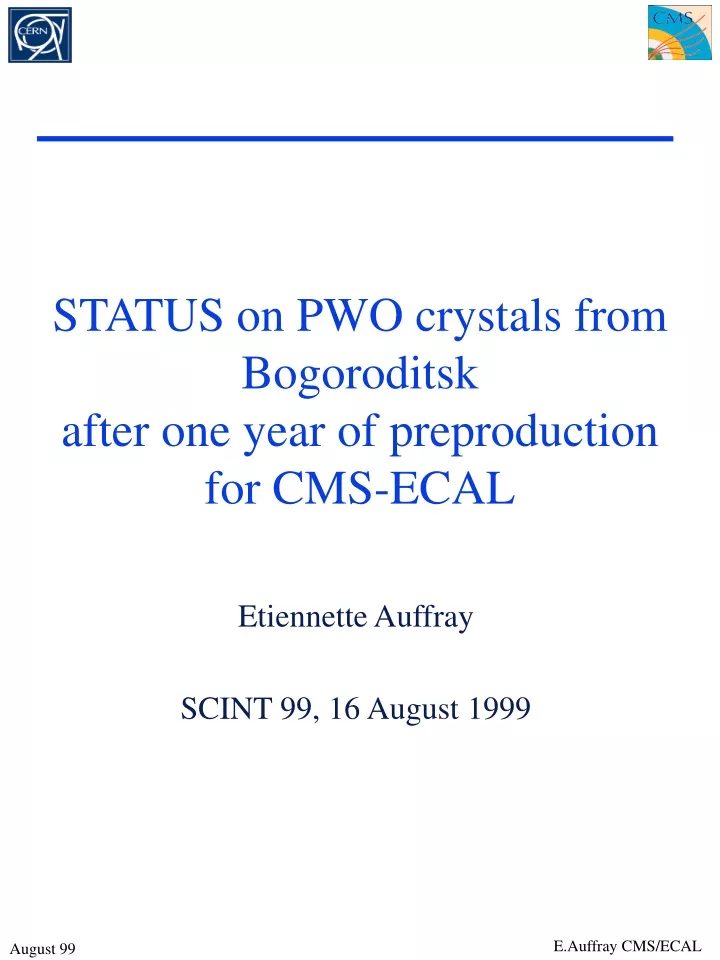 status on pwo crystals from bogoroditsk after one year of preproduction for cms ecal