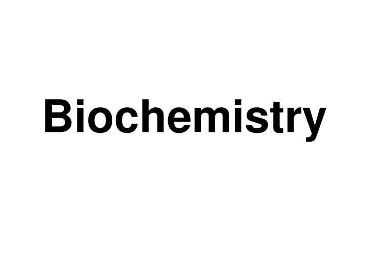 biochemistry