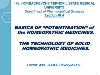 BASICS OF “POTENTISATION” of the HOMEOPATHIC MEDICINES.