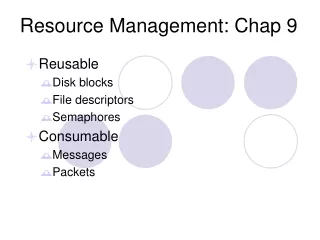 Resource Management: Chap 9