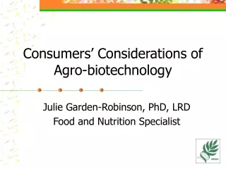 Consumers’ Considerations of Agro-biotechnology