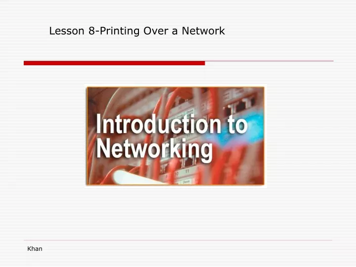 lesson 8 printing over a network