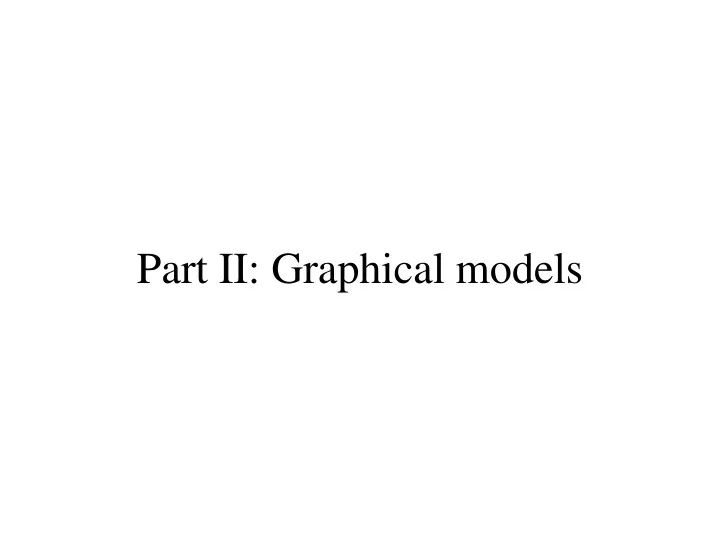 part ii graphical models