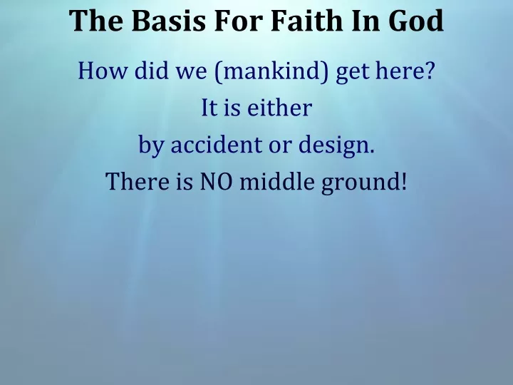 the basis for faith in god