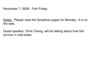 November 7, 2008 - Fish Friday