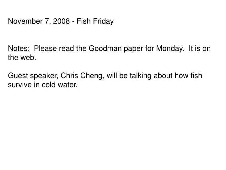 november 7 2008 fish friday notes please read