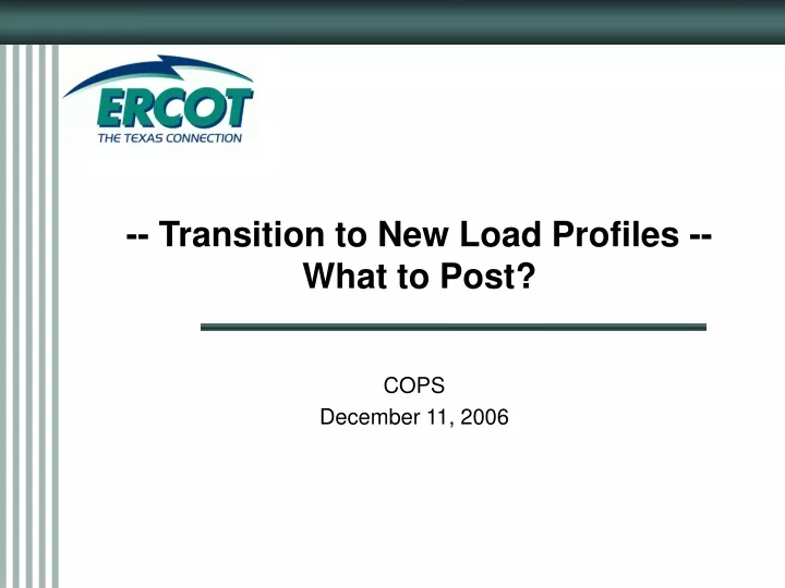 transition to new load profiles what to post